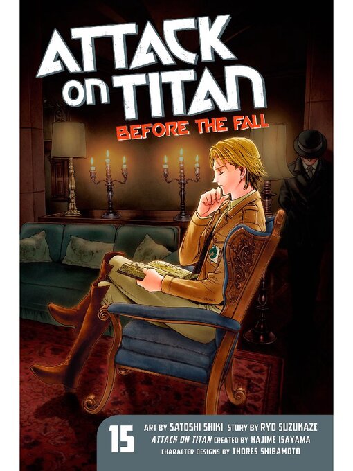 Title details for Attack on Titan: Before the Fall, Volume 15 by Hajime Isayama - Available